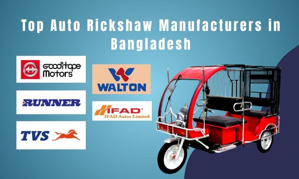 Top Auto Rickshaw Manufacturers in Bangladesh